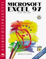 Microsoft Excel 97 - Illustrated PLUS Edition 0760051496 Book Cover