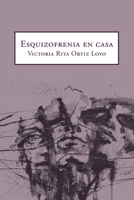 Esquizofrenia en casa 1506537502 Book Cover