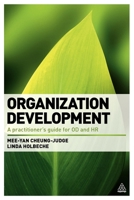 Organization Development: A Practitioner's Guide for OD and HR 0749470178 Book Cover