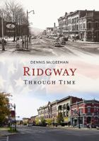 Ridgway Through Time 1635000610 Book Cover
