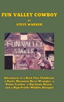 Fun Valley Cowboy B0DZ9WH9WM Book Cover
