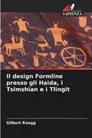 Il design Formline presso gli Haida, i Tsimshian e i Tlingit (Italian Edition) 6206818756 Book Cover