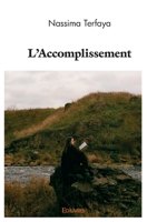 L'Accomplissement (French Edition) 2414584238 Book Cover