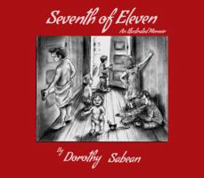 Seventh Of Eleven An Illustrated Memoir 0990588807 Book Cover