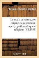 Le mal: Sa nature, son origine, sa réparation 2012687814 Book Cover