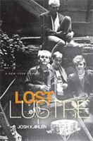 Lost Lustre: A New York Memoir 0981932118 Book Cover