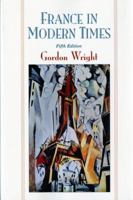 France in Modern Times: From the Enlightenment to the Present 0393955826 Book Cover