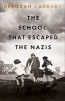 The School That Escaped the Nazis 1529365783 Book Cover