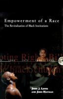 Empowerment of a Race: The Revitalization of Black Institutions 1573590193 Book Cover