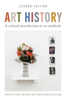 Art History : A Critical Introduction to Its Methods: 2nd Edition 1526154765 Book Cover