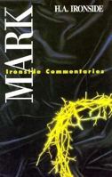 Mark (The Ironside Commentaries) 0872134261 Book Cover