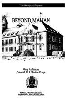 Beyond Mahan: A Proposal for a U.S. Naval Strategy in the Twenty-First Century 1478255242 Book Cover