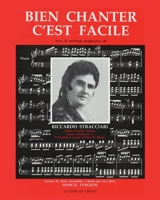 Bien Chanter C'Est Facile : Avec la M?thode Progressive de Riccardo Stracciari 1467977632 Book Cover