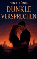 Dunkle Versprechen (German Edition) B0FNPZLVV3 Book Cover