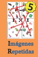 Imágenes Repetidas (5) (Spanish Edition) B0GXP9K9R3 Book Cover