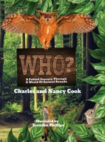 Who?: A Fabled Journey Through A World Of Animal Sounds B0F9ZX1QNG Book Cover