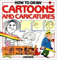 How to Draw Cartoons and Caricatures (Young Artist Series) 0746000677 Book Cover