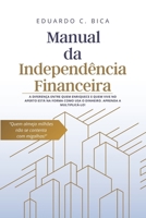 Manual da Independência Financeira: Como Multiplicar Seu Dinheiro (Portuguese Edition) B0F1DY9MRP Book Cover