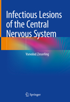 Infectious Lesions of the Central Nervous System 3030962628 Book Cover