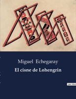 El cisne de Lohengrin B0C52WTCX2 Book Cover