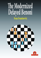 The Modernized Delayed Benoni 9492510650 Book Cover
