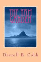 The Yam Garden 1508509611 Book Cover