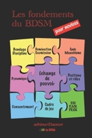 Les fondements du BDSM pour les novices: Guide d'initiation (L'ABC du BDSM) (French Edition) B0FFZJFRJ1 Book Cover