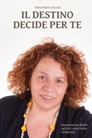 Il destino decide per te B09WQ7BJCN Book Cover