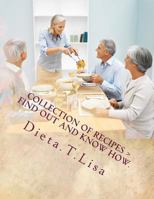 Collection of Recipes > Find out and Know how. 1479399795 Book Cover