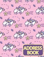 Address Book: Email Address Book And Home Address Book(Cute Unicorn Cover) - Email Address Book With Tabs - Birthday, Mobile Number: Address Book Large Print: Volume 4 197439509X Book Cover