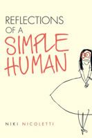 Reflections of a Simple Human 1504394259 Book Cover