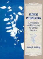 Clinical Intervention: A Philosophy and Methodology for Clinical Practice 0675221609 Book Cover