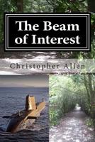 The Beam of Interest: Taken by Storm 149053251X Book Cover