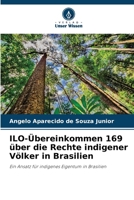 ILO-Übereinkommen 169 über die Rechte indigener Völker in Brasilien (German Edition) 6208536138 Book Cover