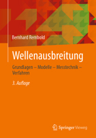 Wellenausbreitung: Grundlagen - Modelle - Messtechnik - Verfahren 3658411953 Book Cover