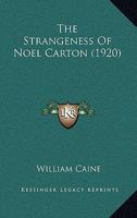 The Strangeness Of Noel Carton 1104507757 Book Cover