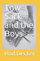 Tow Sack and the Boys 108848834X Book Cover