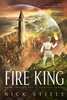 The Fire King B0CTK6ZBJM Book Cover