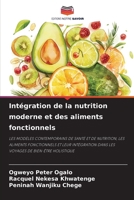 Intégration de la nutrition moderne et des aliments fonctionnels (French Edition) 6209906443 Book Cover