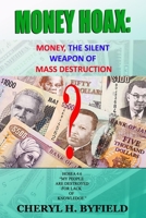 MONEY HOAX: MONEY, THE SILENT WEAPON OF MASS DESTRUCTION? 9768277734 Book Cover