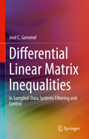 Differential Linear Matrix Inequalities: In Sampled-Data Systems Filtering and Control 3031297539 Book Cover