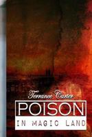 Poison in Magic Land 0964430495 Book Cover