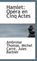 Hamlet: Opéra En Cinq Actes 0559492685 Book Cover