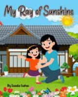 My Ray of Sunshine 1088087310 Book Cover