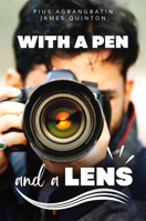 With a Pen and a Lens B0CGCQTPVK Book Cover