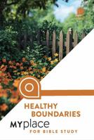 Healthy Boundaries 1942425120 Book Cover