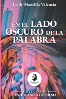 En el lado oscuro de la palabra (Colección Panhispánica de Poesía) 9942444742 Book Cover
