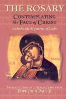 The Rosary: Contemplating the Face of Christ With Scripture and Icons 0819864765 Book Cover