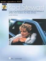 Rod Stewart: A Step-by-Step Breakdown of the Guitar Styles and Techniques of Jeff Beck, Martin Quittenton, Ron Wo (Guitar Signature Licks) 0634034383 Book Cover