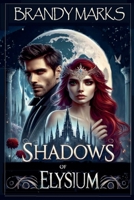 Shadows of Elysium: A Paranormal Romance 196342820X Book Cover